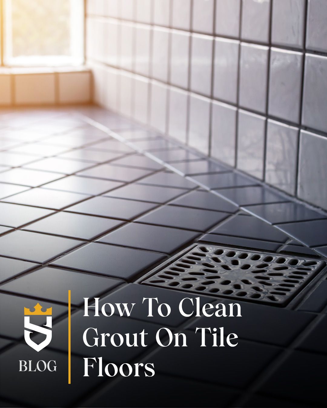 How To Clean Grout On The Floors